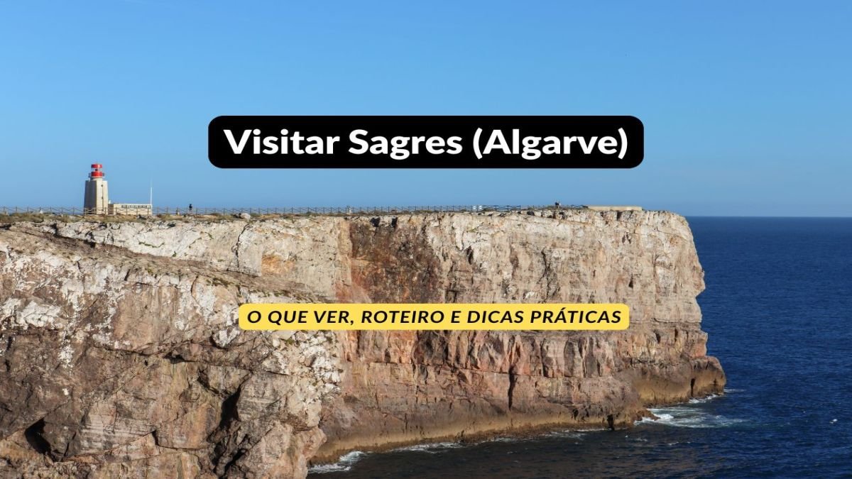 Visitar Sagres (Algarve)