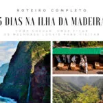 Roteiro 5 dias na Madeira