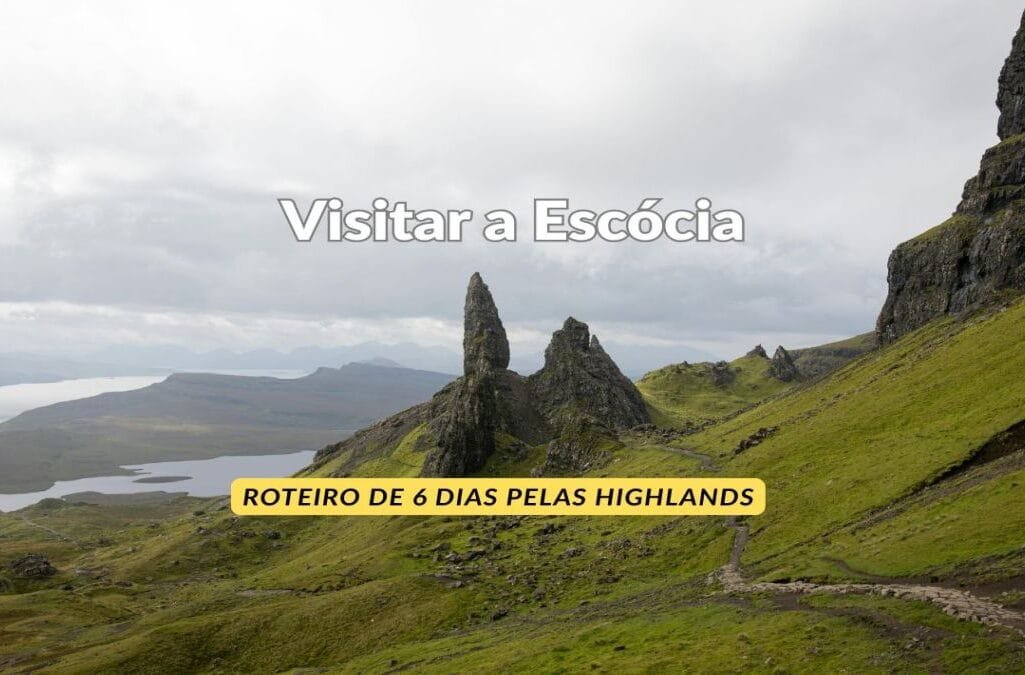 Roteiro de 6 Dias pelas Highlands