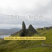 Roteiro de 6 Dias pelas Highlands