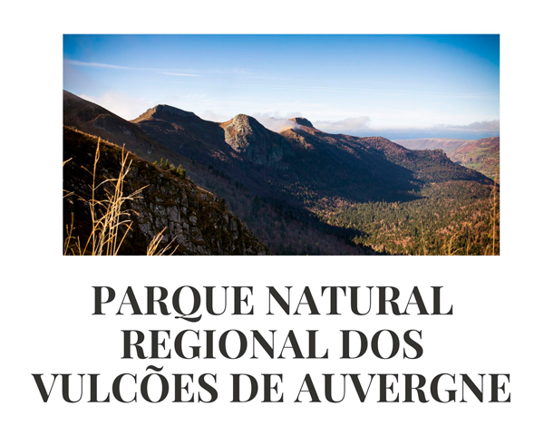 Parque Natural Regional dos Vulcões de Auvergne