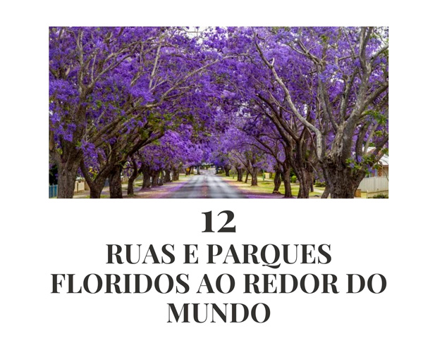 12 Ruas mais floridas do mundo