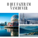 O que fazer em Vancouver