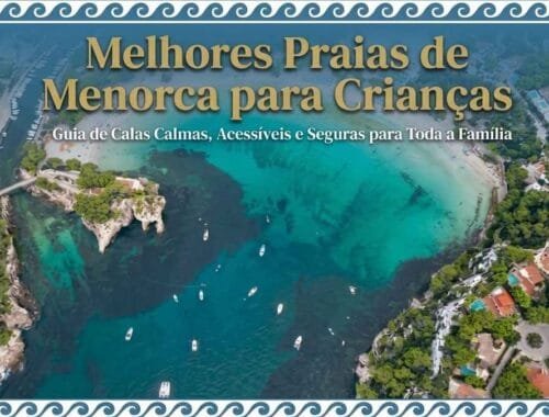 Melhores Praias de Menorca para Crianças