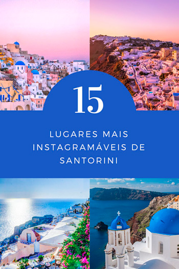lugares favoritos mais Instagramáveis em Santorini