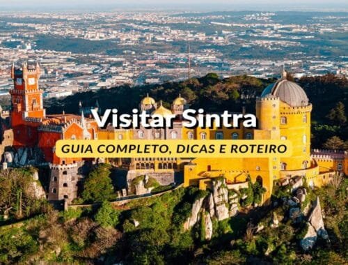 Visitar Sintra (Guia Completo)