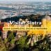 Visitar Sintra (Guia Completo)