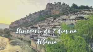 Roteiro 7 dias na Albania