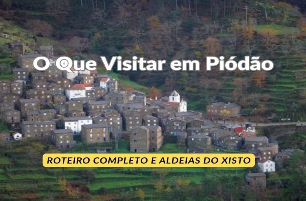 O Que Visitar em Piódão