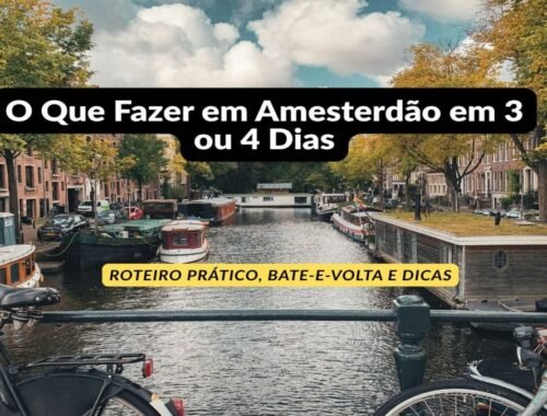O Que Fazer em Amesterdão em 3 ou 4 Dias