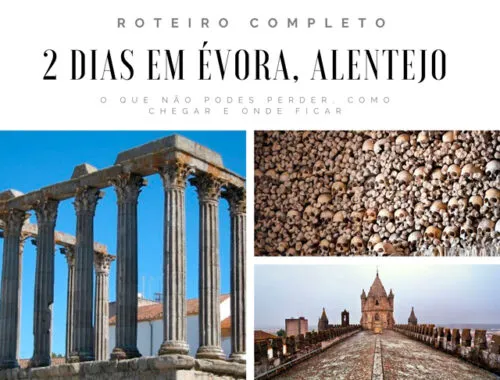 Roteiro 2 dias em Évora Alentejo