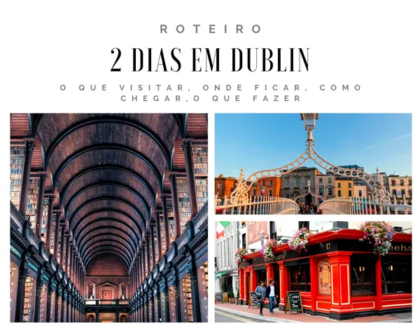 Roteiro de 2 dias em Dublin
