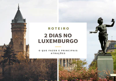 Roteiro 2 dias no Luxemburgo